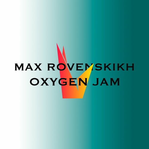 Oxygen Jam.