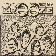 BREEZE - BRING BACK THE SUNSHINE