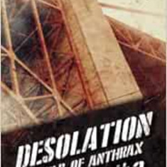 DOWNLOAD EPUB 📪 Desolation (World of Anthrax Book 3): A Post-Apocalyptic Survival Th