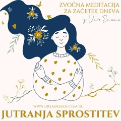 Odlomek Iz Jutranje Sprostitve [Vodena Sprostitev] [z Uršo Erman]