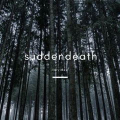 suddendeath