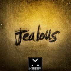 Jealous - Nevrmind ft Joey Djia (DJ Visser Remix )