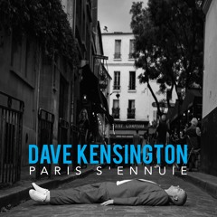 Dave Kensington - Paris S'ennuie Radio Edit Divas Remix.WAV