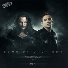 Angernoizer - Bomb Da Drop (MBK Remix - Radio Edit)