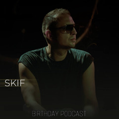 SKIF press. PODCAST for My BIRTHDAY