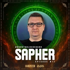 SAPHER | ROAD TO BLACK SUGAR | HARDSTYLE & HARDCORE MIX | EPISODE 11
