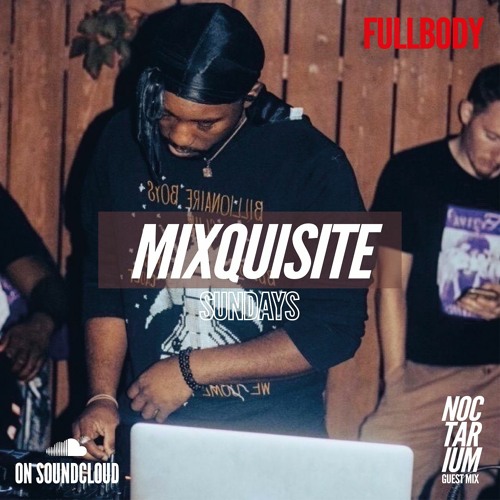 MIXQUISITE SUNDAYS 049│FULLBODY