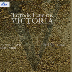 Tomás Luis de Victoria: Vol.1: Missa Pro Victoria, Missa Pro Defunctis