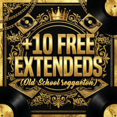 +10 FREE EXTENDEDS REGGAETON OLD SCHOOL - NICOGUERRA DJ