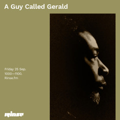 A Guy Called Gerald - 25 September 2020