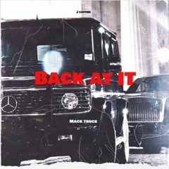 Mack Truck - Back At It Ft J Capone.mp3
