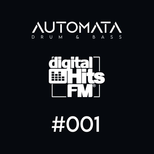 Automata Drum & Bass Radioshow #001 · Fin Jones Guestmix @ Digital Hits FM (digitalhits.cat)