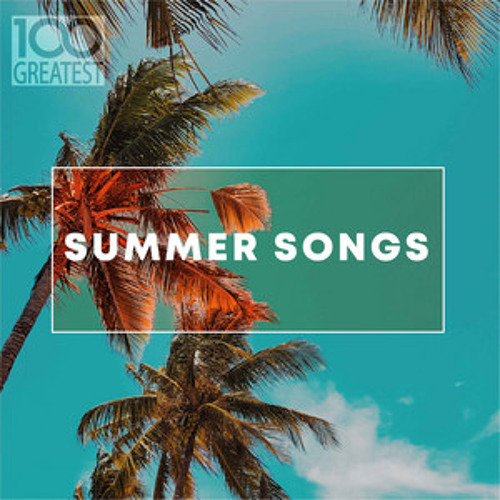 Stream TommyTurntables | Listen to 100 Greatest Summer Songs playlist ...