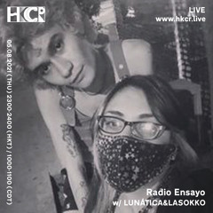 Radio Ensayo: LUNÁTICA & LASOKKO - 05/08/2021