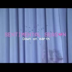 Down on earth - Roshelle {Sentimental Season E3}