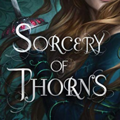[Read] EBOOK 📬 Sorcery of Thorns by  Margaret Rogerson KINDLE PDF EBOOK EPUB