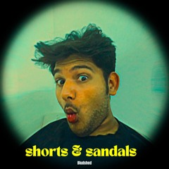 shorts & sandals