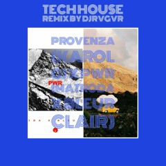 PROVENZA X PWR (TECH HOUSE REMIX)