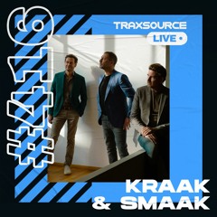 Traxsource LIVE! #416 with Kraak & Smaak