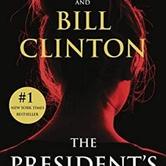 [View] EPUB KINDLE PDF EBOOK The President's Daughter: A Thriller by  James Patterson