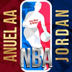 NBA - ANUEL AA FT JORDAN