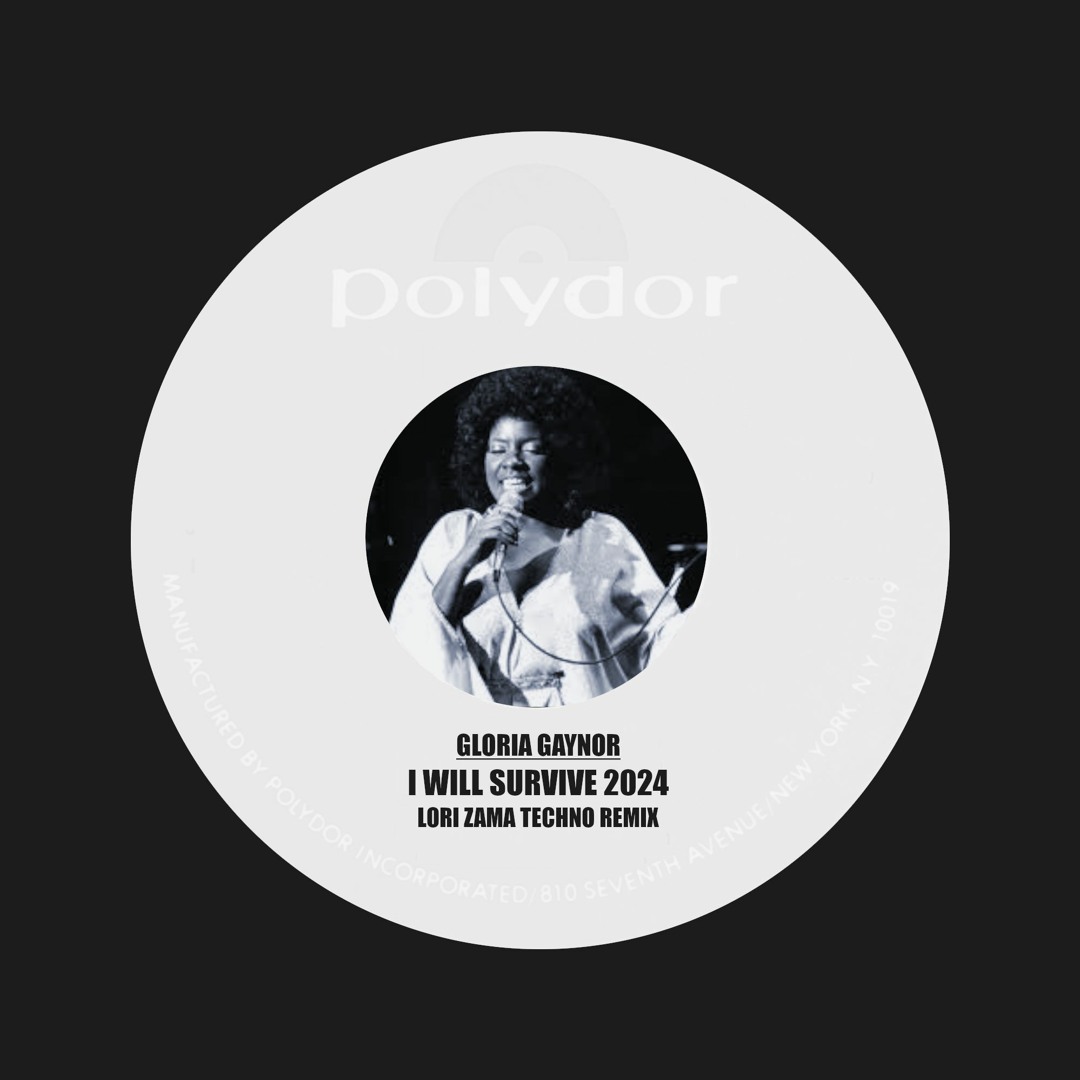 Stream Gloria Gaynor - I Will Survive 2024 (Lori Zama Hypertechno