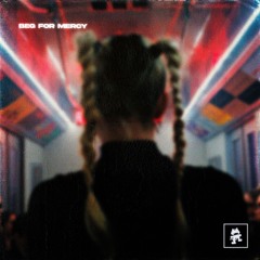 ALRT - Beg For Mercy