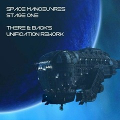 Space Manoeuvres - Stage One - There & Back's Separation Squared Rework