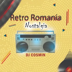 NOSTALGIA ROMANIA OFICIAL DJ COSMIN