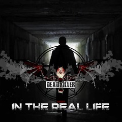 DEADKILLER In The Real Life V6 (free)