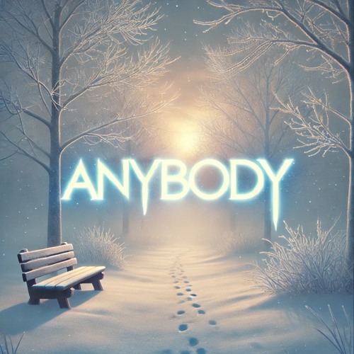 Anybody