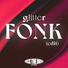 Glitter Fonk (P. Jones Edit)