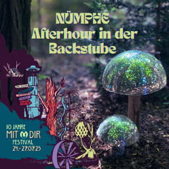 Nümphe - MIT DIR Festival 2025 - Afterhour in der Backstube