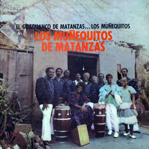 El Guaguancó de Matanzas (Remasterizado)