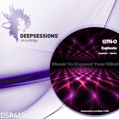 [DSR469] - Euphoria (Original Mix)  Deepsessions Recordings