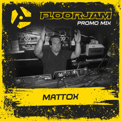 Mattox - Floorjam Promo Mix