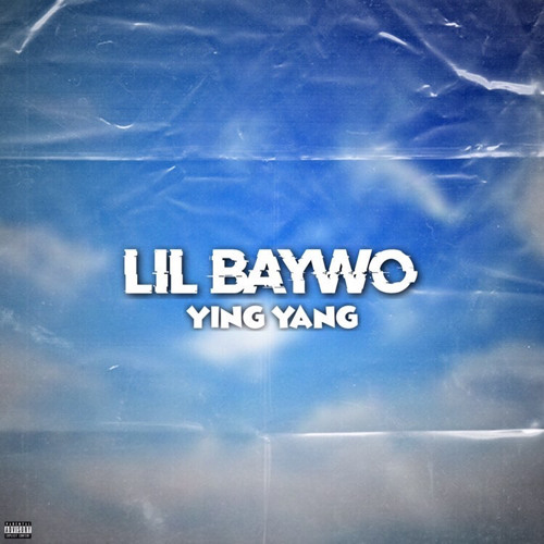 Lil Baywo - Ying Yang