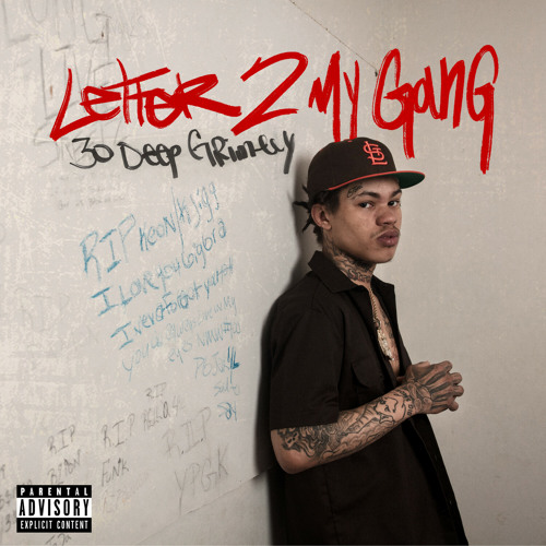 Stream 30Deep Grimeyy | Listen to Letter 2 My Gang playlist online