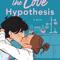 🥚[DOWNLOAD] EPUB The Love Hypothesis 🥚