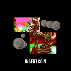 Insert Coin
