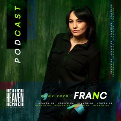 Franc - Heaven Club Podcast 004
