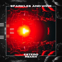 Opale - Sparkles and Wine (Estero Remix) [FREE DOWNLOAD]