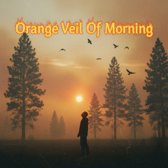 Orange Veil of Morning