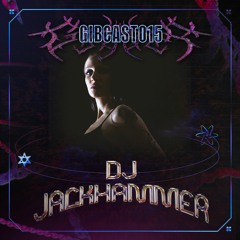 GiBCAST015 - DJ JACKHAMMER