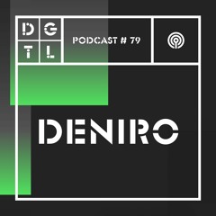 Deniro – DGTL podcast #79