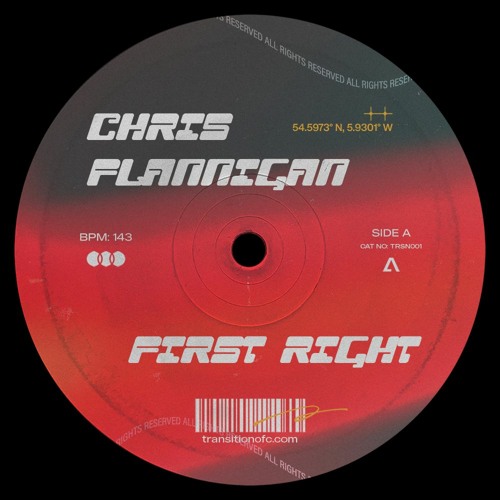 [TRSN001] Chris Flannigan – First Right