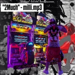 2Much (prod. 2Lz) - milli.mp3