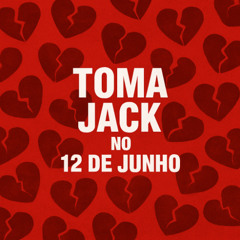 Toma Jack No 12 De Junho - DJ 2N FEAT MC DDSV , MC LONE MC KF