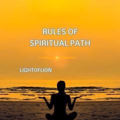 Rules Of Spiritual Path