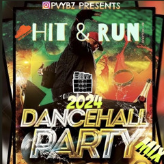 P Vybz Presents: Hit & Run 2024 Dancehall Party
